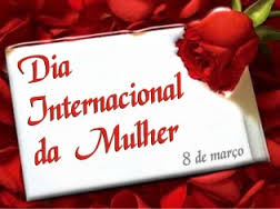 Parabéns mulheres, dia 08 de março é o seu dia Parabéns mulheres, dia 08 de março é o seu dia